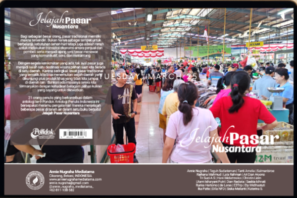 Jelajah Pasar Nusantara, Menelusuri Jejak dan Memori